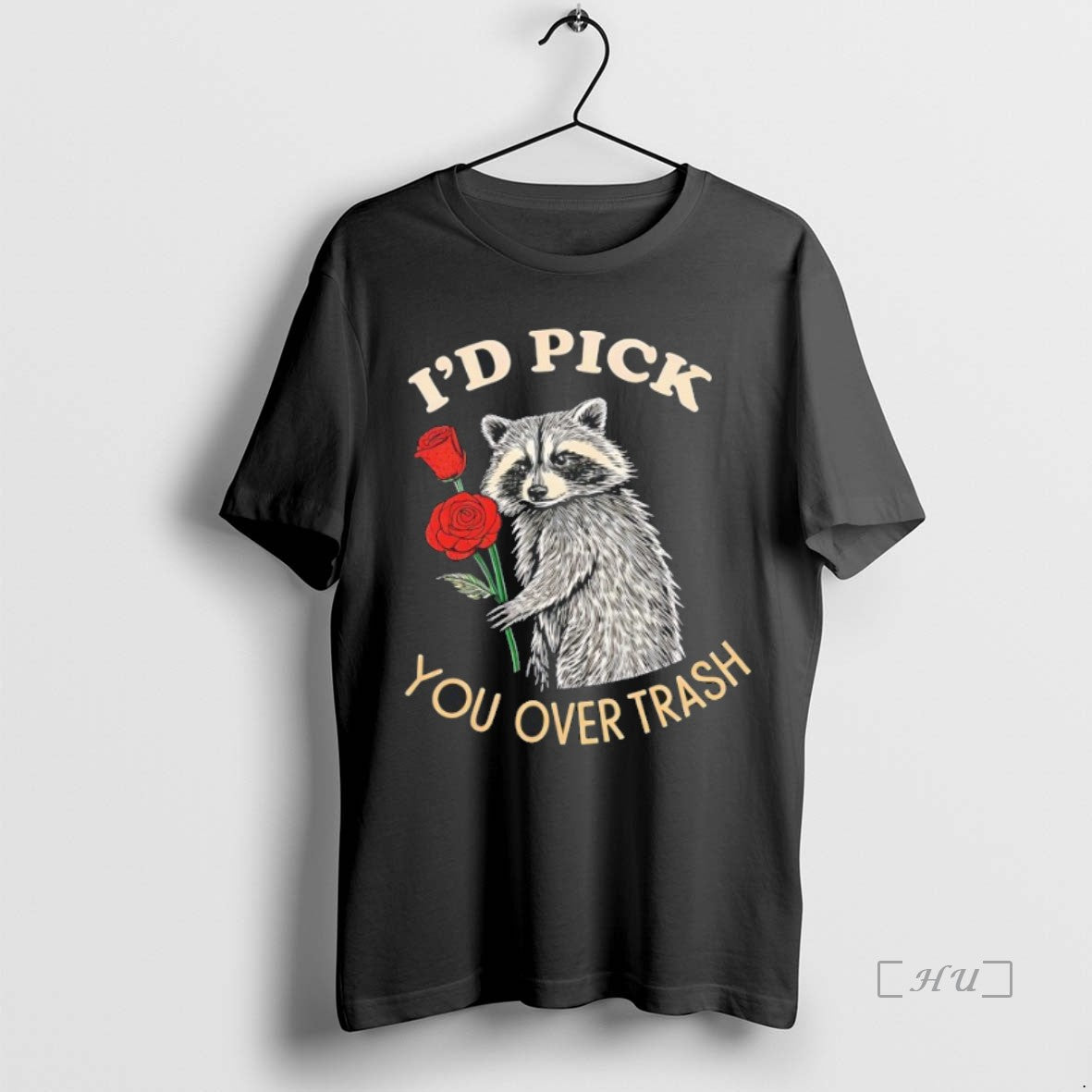 Officials Raccoon Id Pick You Over Trash Shirt Hoodie Sweatshirt | PurePodTees.com
