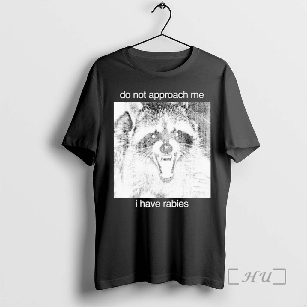 Officials Raccoon Do Not Approach Me I Have Rabies Ornaments T Shirt Sweater
