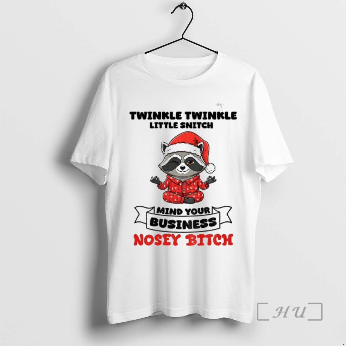 Officials Raccoon Twinkle Twinkle Little Snitch Mind Your Business Nosey Bitch Christmas Premium T Shirts Hoodie Sweatshirt