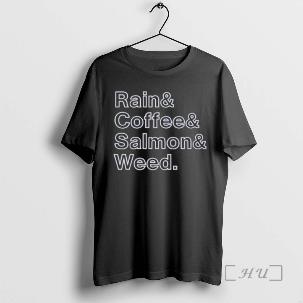 Officials Rain And Coffee And Salmon And Weed T Shirt Sweater