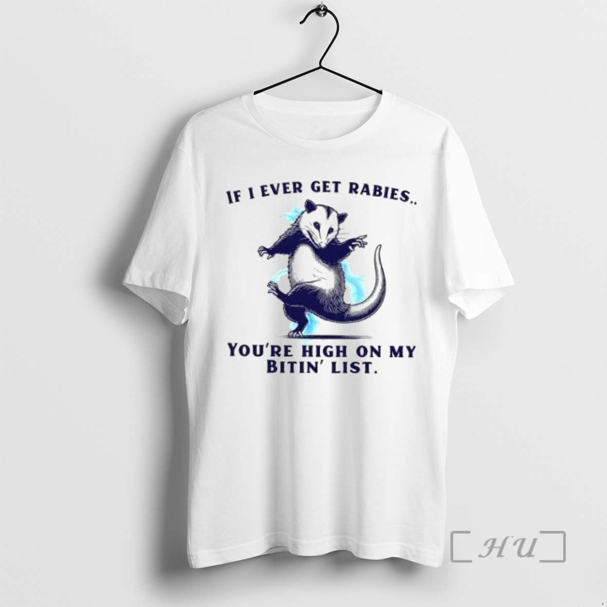 Officials Rat If I Ever Get Rabies Youre High On My Bitin List Premium Shirt Hoodie Sweatshirt | PurePodTees.com
