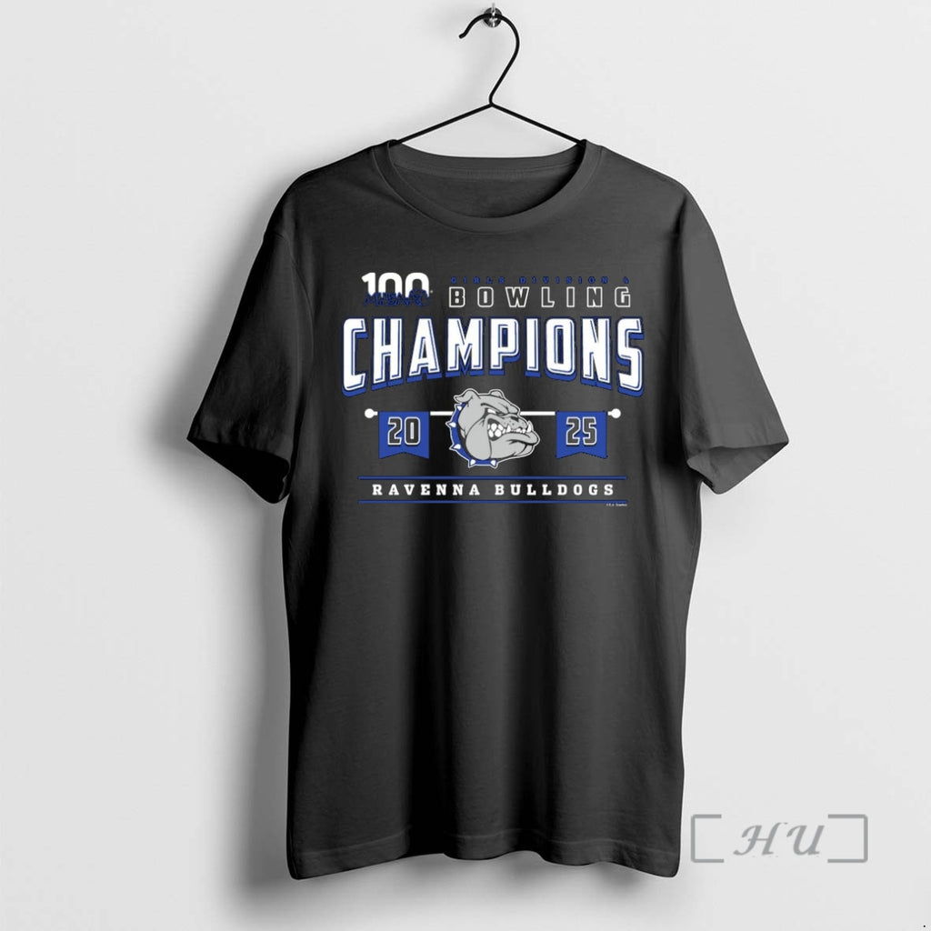 Officials Ravenna Bulldogs 2025 Girls Bowling D4 Champions Shirt Hoodie Sweatshirt | PurePodTees.com