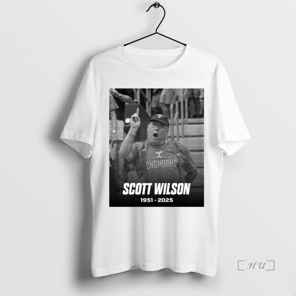 Officials Rest In Peace Scott Wilson The Greatest Texas Fan Of All Time 1951 2025 Shirt Hoodie Sweatshirt | PurePodTees.com