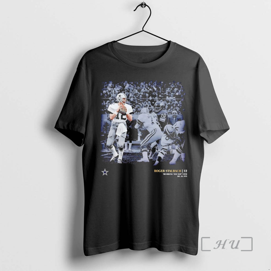 Officials Roger Staubach The Hail Mary Catch Dallas Cowboys Shirt Hoodie Sweatshirt | PurePodTees.com