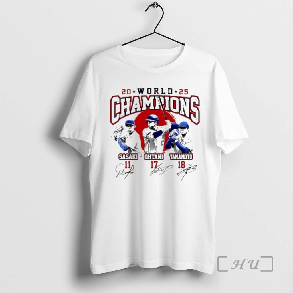 Officials Roki Sasaki Shohei Ohtani And Yoshinobu Yamamoto Dodgers World Champions 2025 Signature Premium Shirt Hoodie...