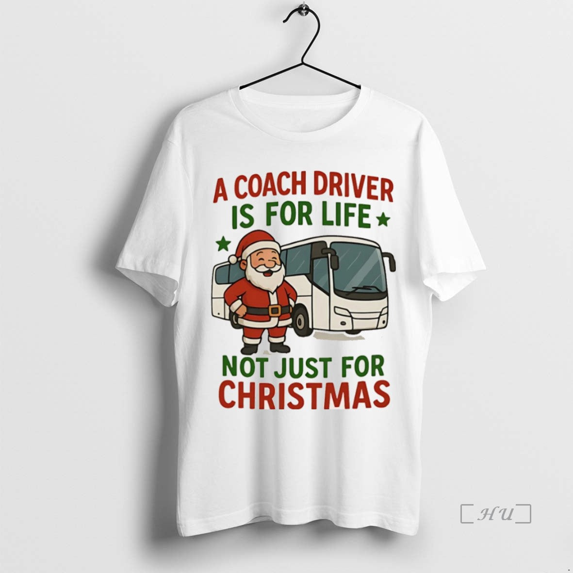 Officials Santa Claus A Coach Driver Is For Life Not Just For Christmas Christmas Premium Shirt Hoodie Sweatshirt