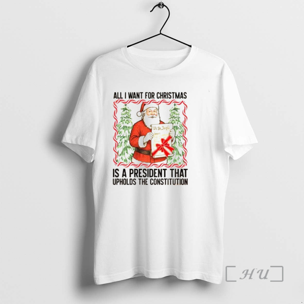 Officials Santa Claus All I Want President Upholds The Constitution Anti Trump Christmas Premium Shirt Hoodie Sweatshirt