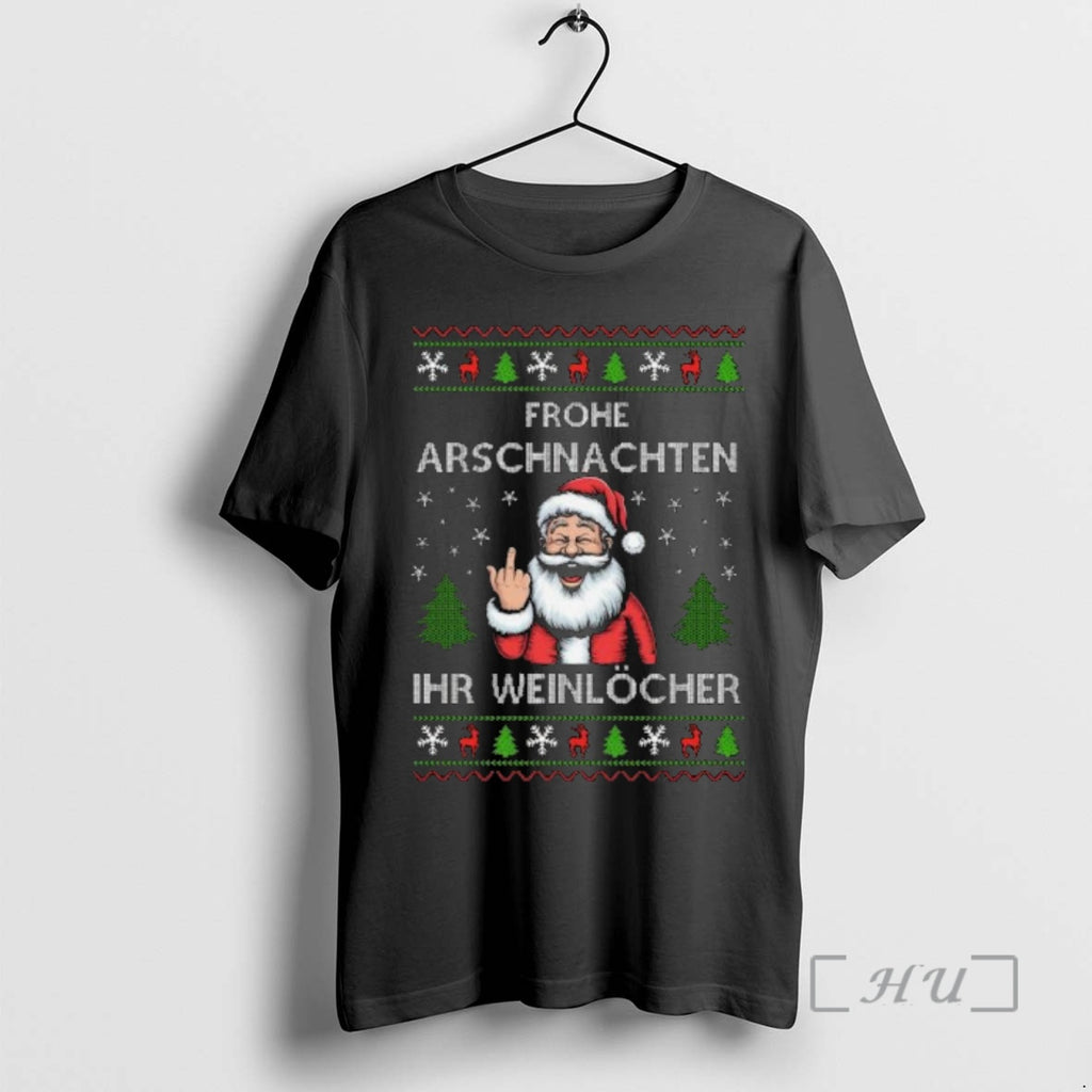 Officials Santa Claus Frohe Arschnachten Ihr Weinlocher Ugly Christmas Shirt Hoodie Sweatshirt | PurePodTees.com