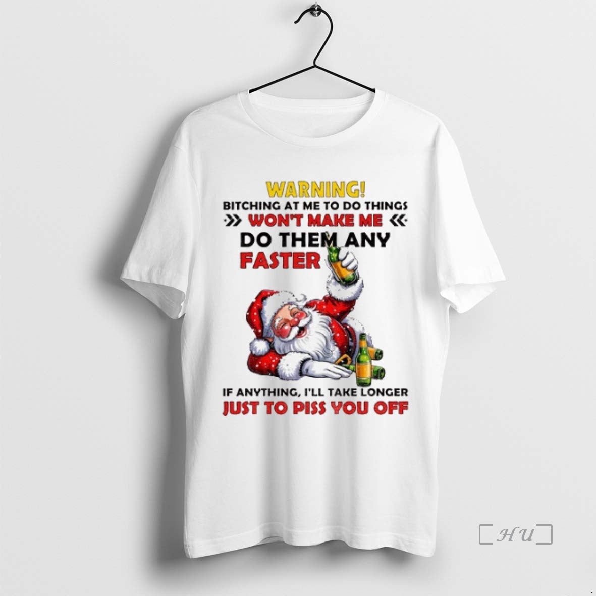 Officials Santa Claus Warning Bitching At Me To Do Things Wont Make Me Do Them Shirt Hoodie Sweatshirt | PurePodTees.com