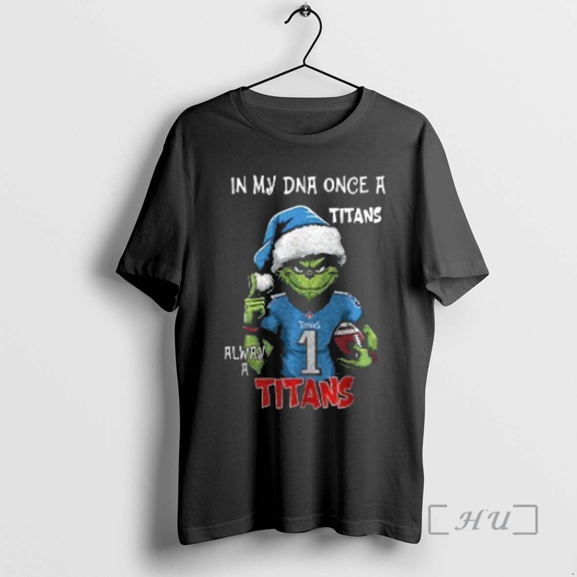 Officials Santa Grinch In My Dna Once A Titans Alway A Teneesee Titans Christmas Two Shirt Hoodie Sweatshirt