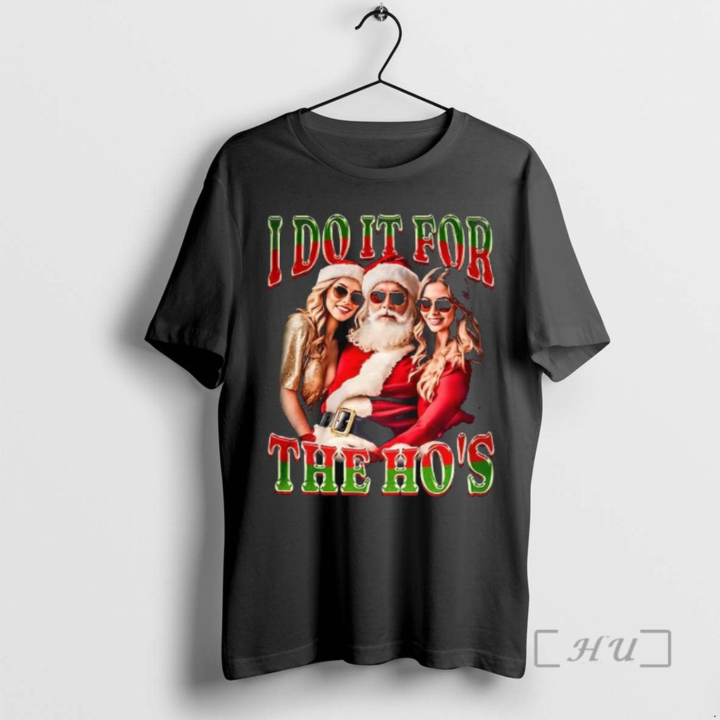 Officials Santa I Do It For The Hos Christmas Shirt Hoodie Sweatshirt | PurePodTees.com