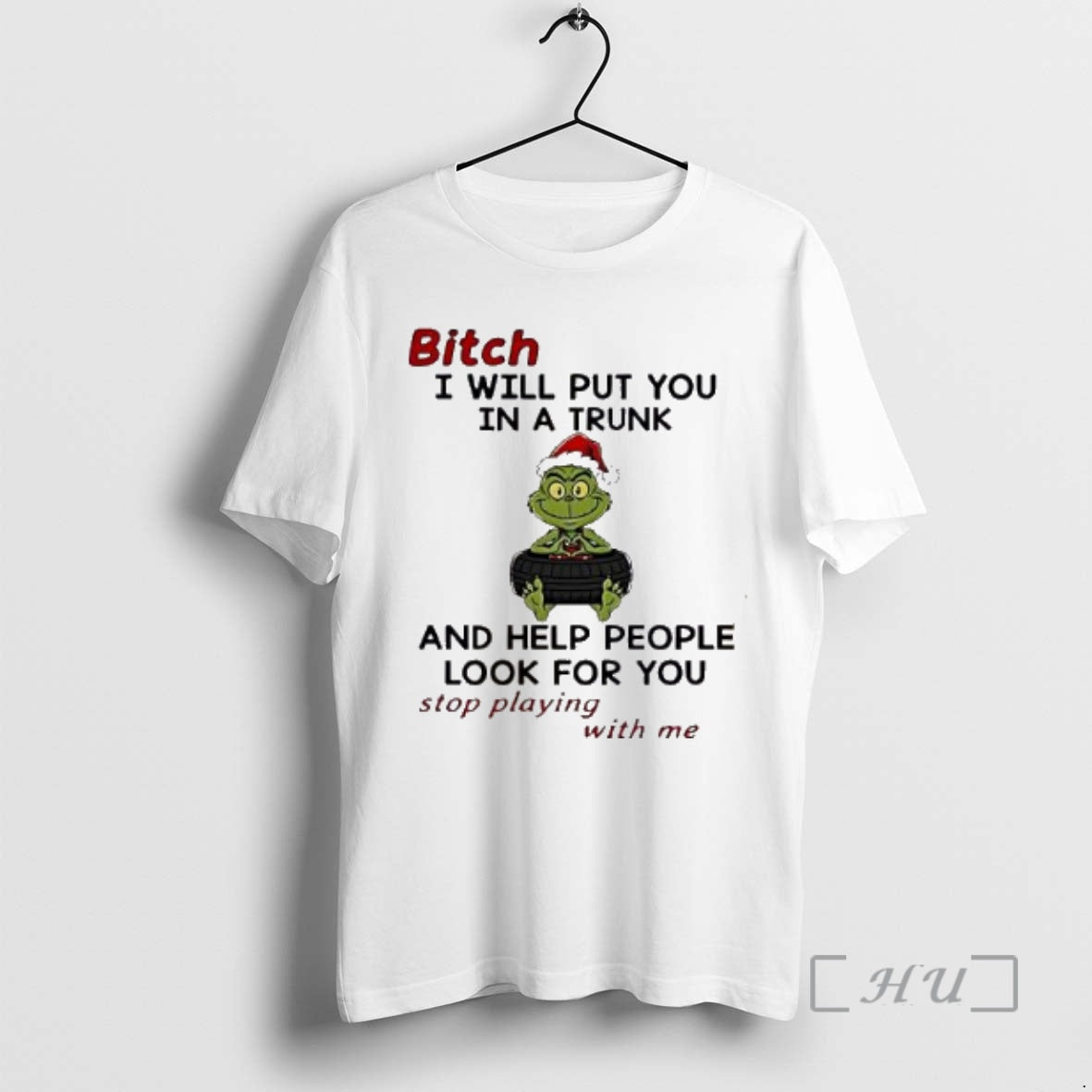 Officials Santa Hat Grinch Baby Bitch I Will Put You In A Trunk And Help Shirt Hoodie Sweatshirt | PurePodTees.com