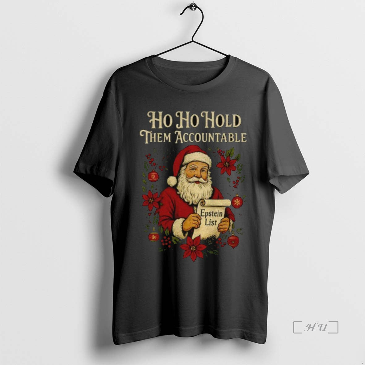 Officials Santa Holding Epstein List Ho Ho Hold Them Accountable Anti Trump Christmas Premium Shirt Hoodie Sweatshirt