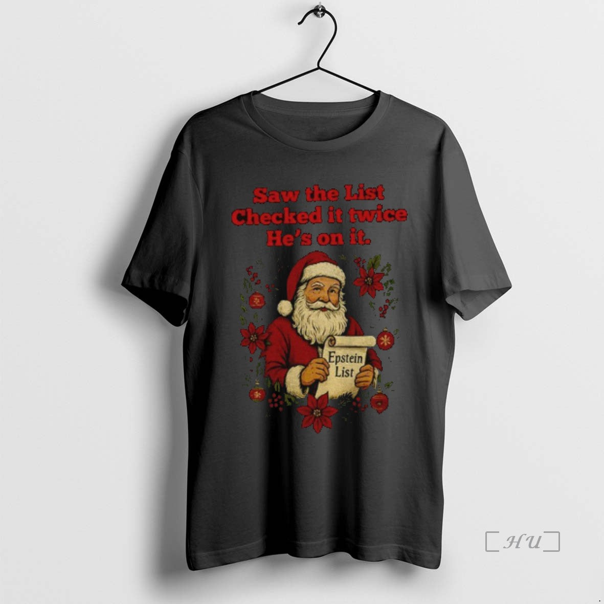 Officials Santa Holding Epstein List Saw The List Checked It Twice Hes On It Anti Shirt Hoodie Sweatshirt | PurePodTees.com