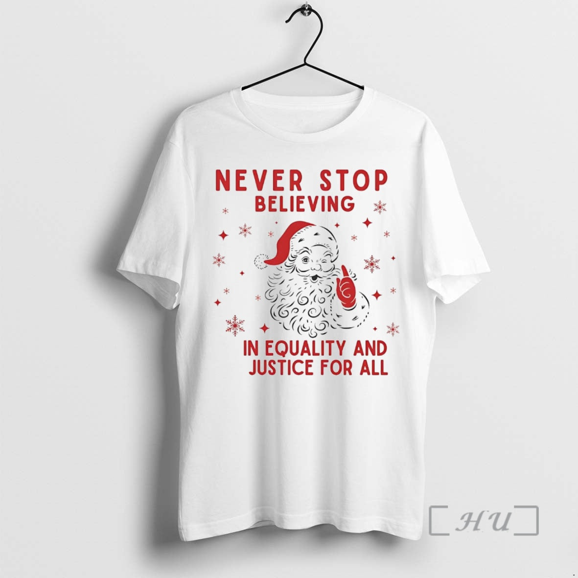 Officials Santa Never Stop Believing In Equality And Justice For All Christmas Premium T Shirts Hoodie Sweatshirt