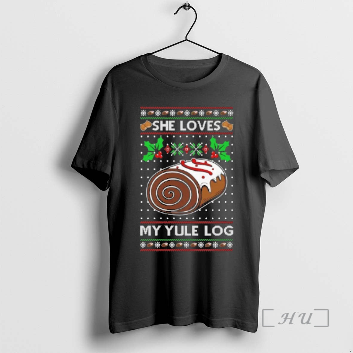 Officials She Loves My Yule Log Ugly Christmas Sweat Shirt Hoodie Sweatshirt | PurePodTees.com