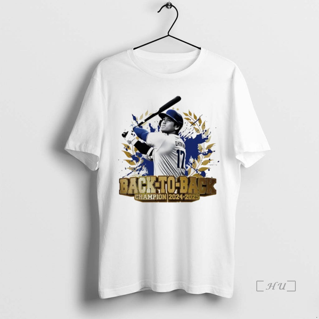Officials Shohei Ohtani Los Angeles Dodgers Back To Back Champion 2024 2025 Premium T Shirts Hoodie Sweatshirt
