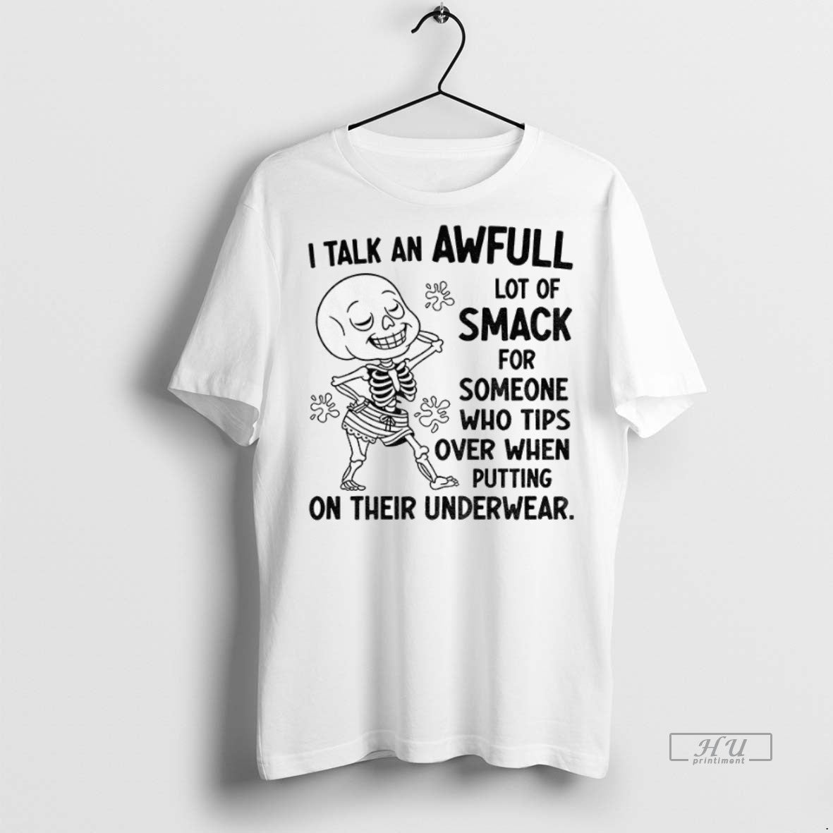 Officials Skeleton I Talk An Awful Lot Of Smack For Someone Who Tips Over When Shirt Hoodie Sweatshirt | PurePodTees.com