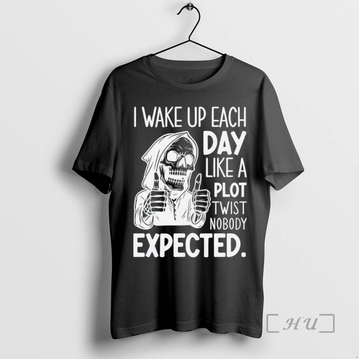Officials Skeleton I Wake Up Each Day Like A Plot Twist Nobody Expected Halloween Premium Shirt Hoodie Sweatshirt