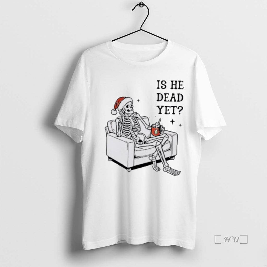 Officials Skeleton Santa Hat Is He Dead Yet Christmas Shirt Hoodie Sweatshirt | PurePodTees.com
