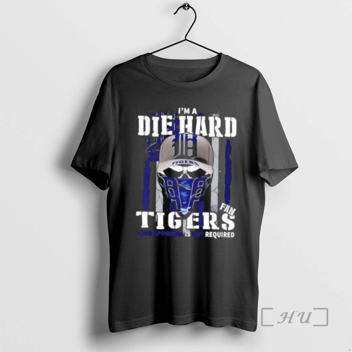 Officials Skull Im A Die Hard Detroit Tigers Fan Your Approval Is Not Required Us Shirt Hoodie Sweatshirt | PurePodTees.com