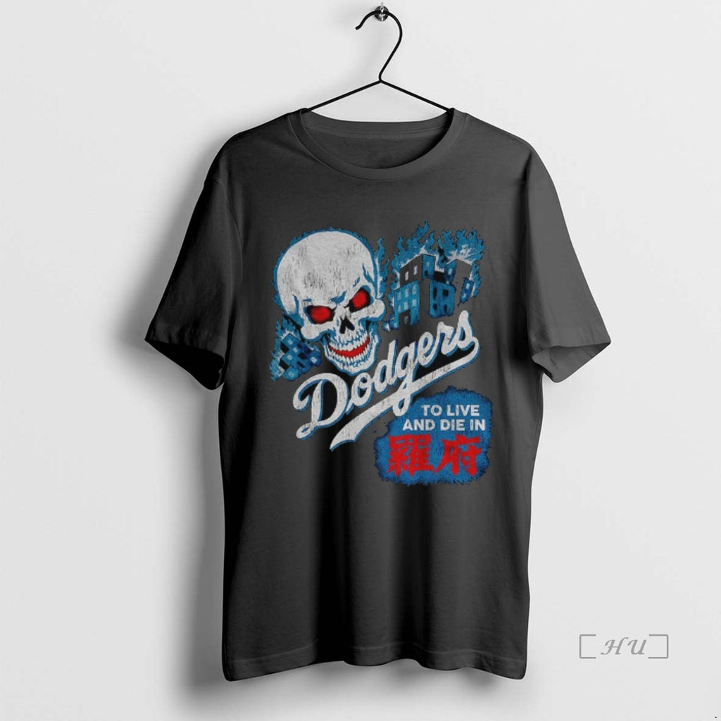 Officials Skull Los Angeles Dodgers Mlb Baseball 2025 To Live And Die In Dodgers Premium Shirt Hoodie Sweatshirt