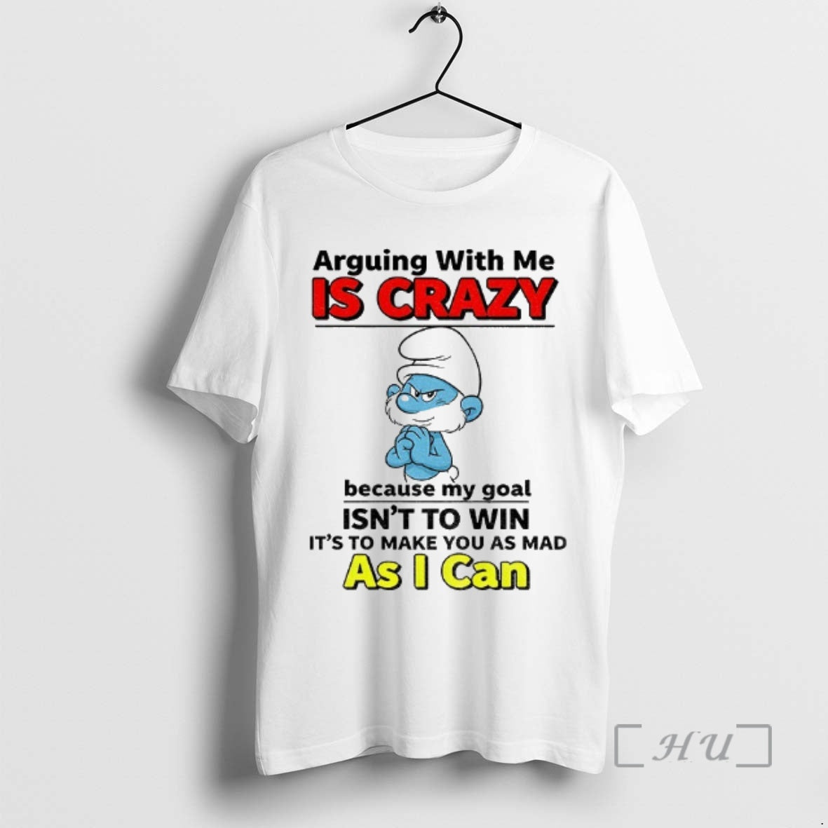 Officials Smurf Arguing With Me Is Crazy Because My Goal Isnt To Win Its To Shirt Hoodie Sweatshirt | PurePodTees.com