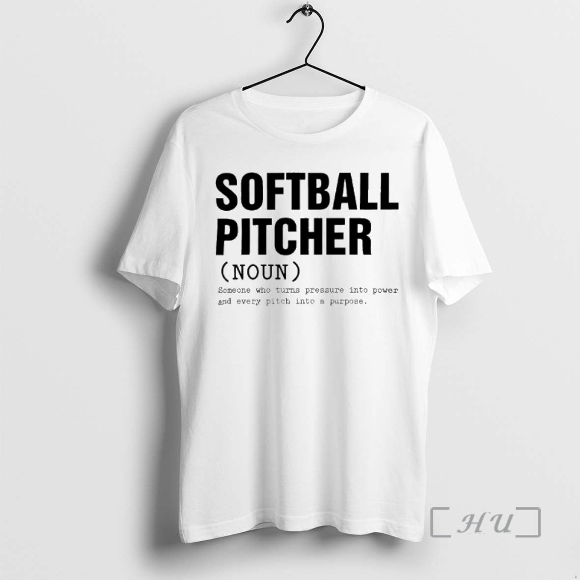 Officials Softball Pitcher Definition Someone Who Turns Pressure Into Power And Every Pitch Into Shirt Hoodie Sweatshirt