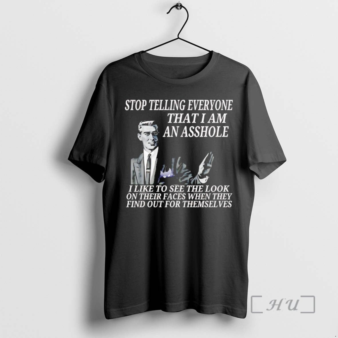 Officials Stop Telling Everyone That I Am An Asshole Shirt Hoodie Sweatshirt | PurePodTees.com