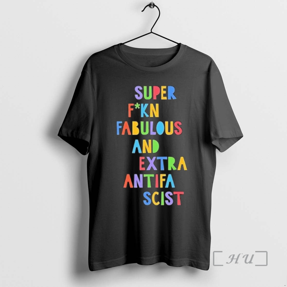 Officials Super Fucking Fabulous And Extra Antifa Scist Pride Shirt Hoodie Sweatshirt | PurePodTees.com