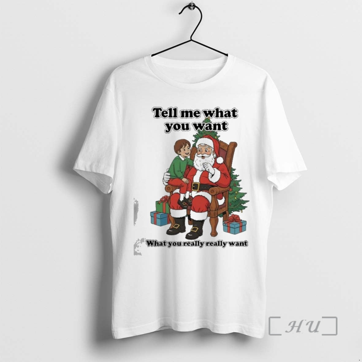 Officials Tell Me What You Want What You Really Really Want Father Christmas Santa Premium Shirt Hoodie Sweatshirt