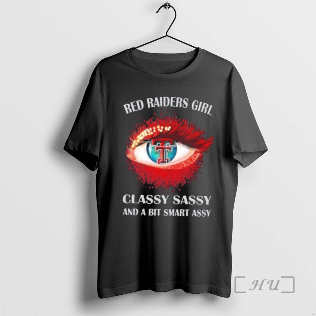 Officials Texas Tech Red Raiders Eye Girl Fans Classy Sassy And A Bit Smart Assy Shirt Hoodie Sweatshirt | PurePodTees.com