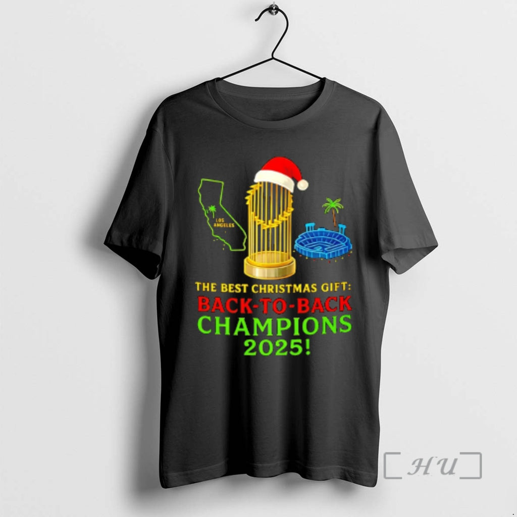 Officials The Best Christmas Gift Los Angeles Dodgers Back To Back Champions 2025 Premium Shirt Hoodie Sweatshirt