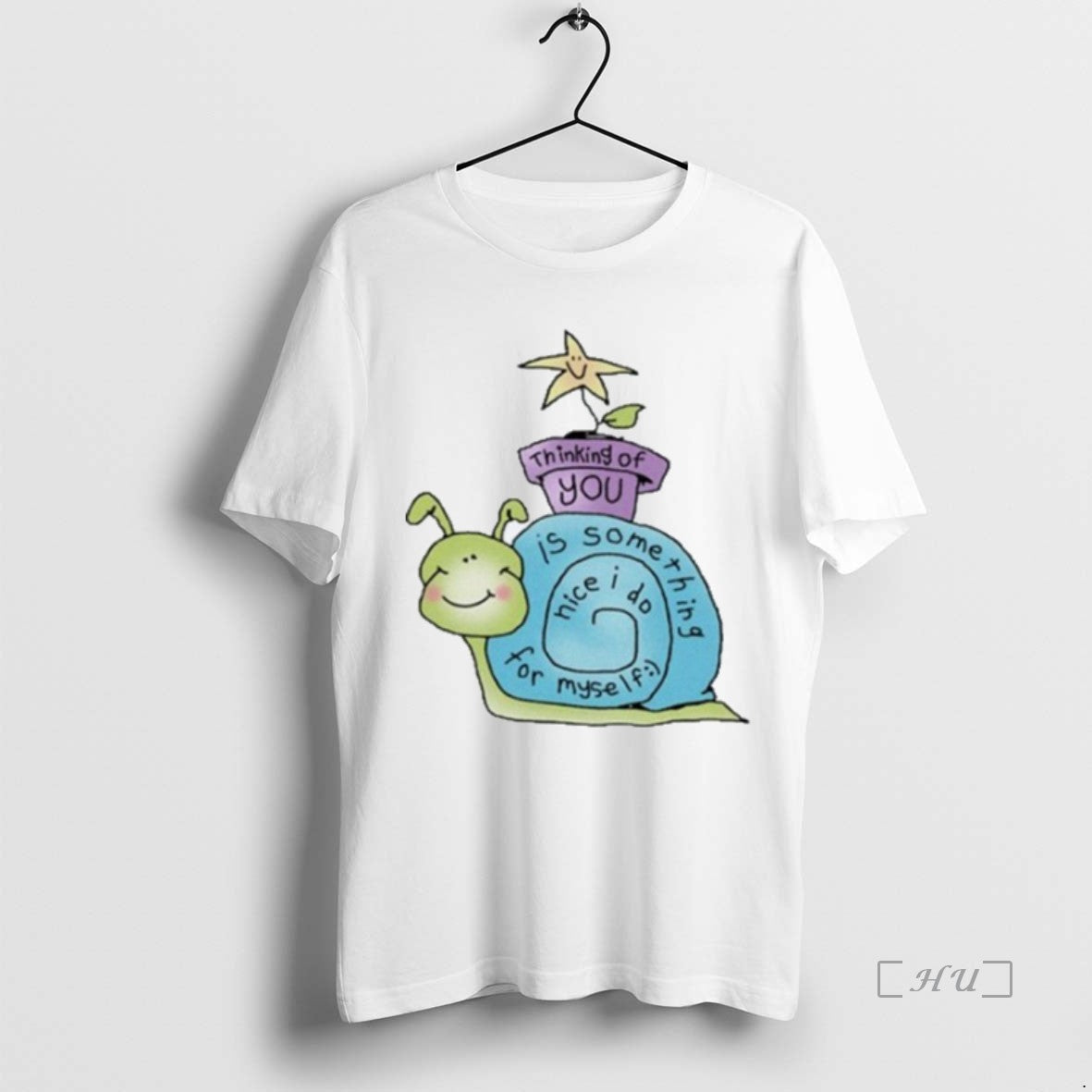 Officials Thinking Of You Is Something Nice I Do For Myself Snail Shirt Hoodie Sweatshirt | PurePodTees.com