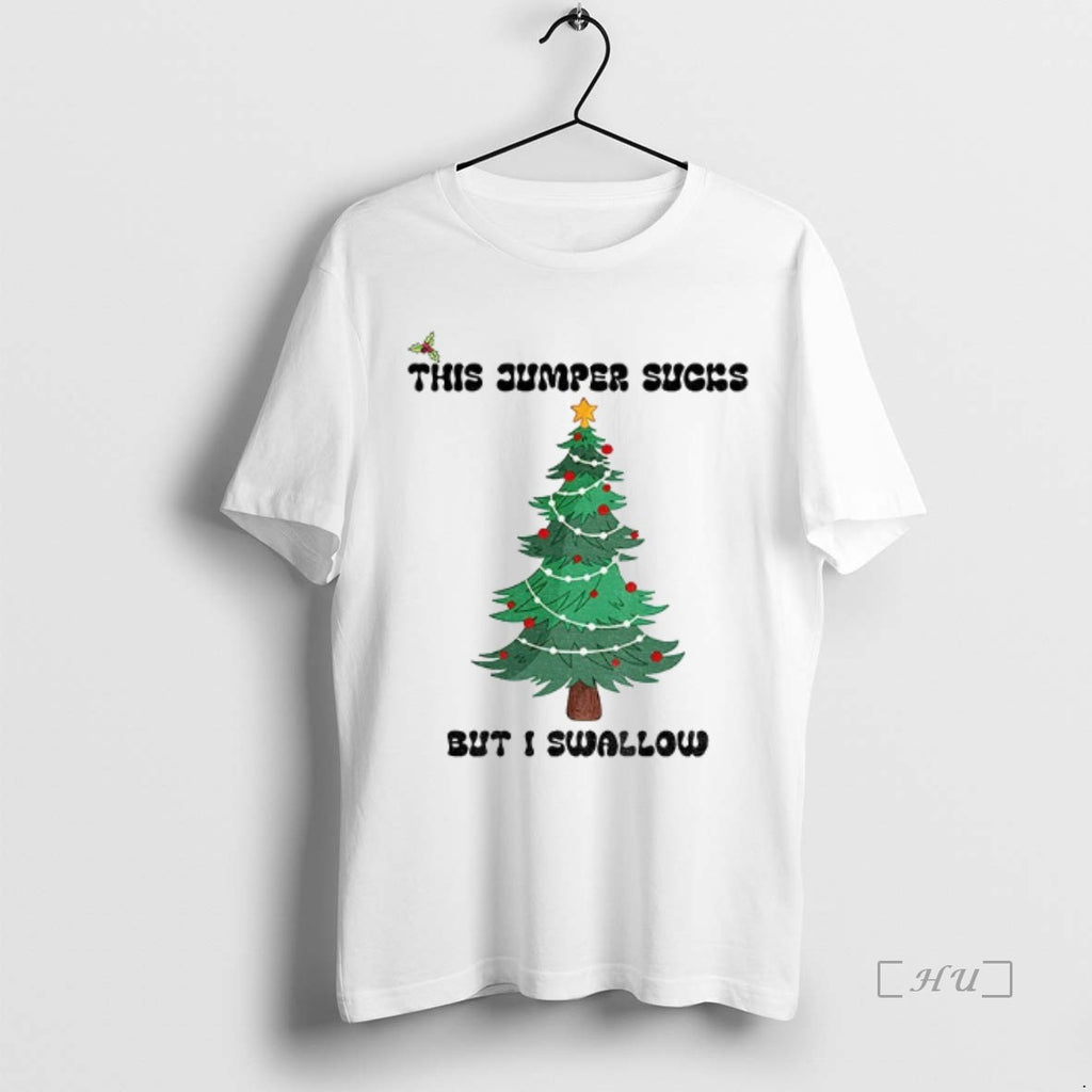 Officials This Jumper Sucks But I Swallow Funny Christmas Jumper Shirt Hoodie Sweatshirt | PurePodTees.com