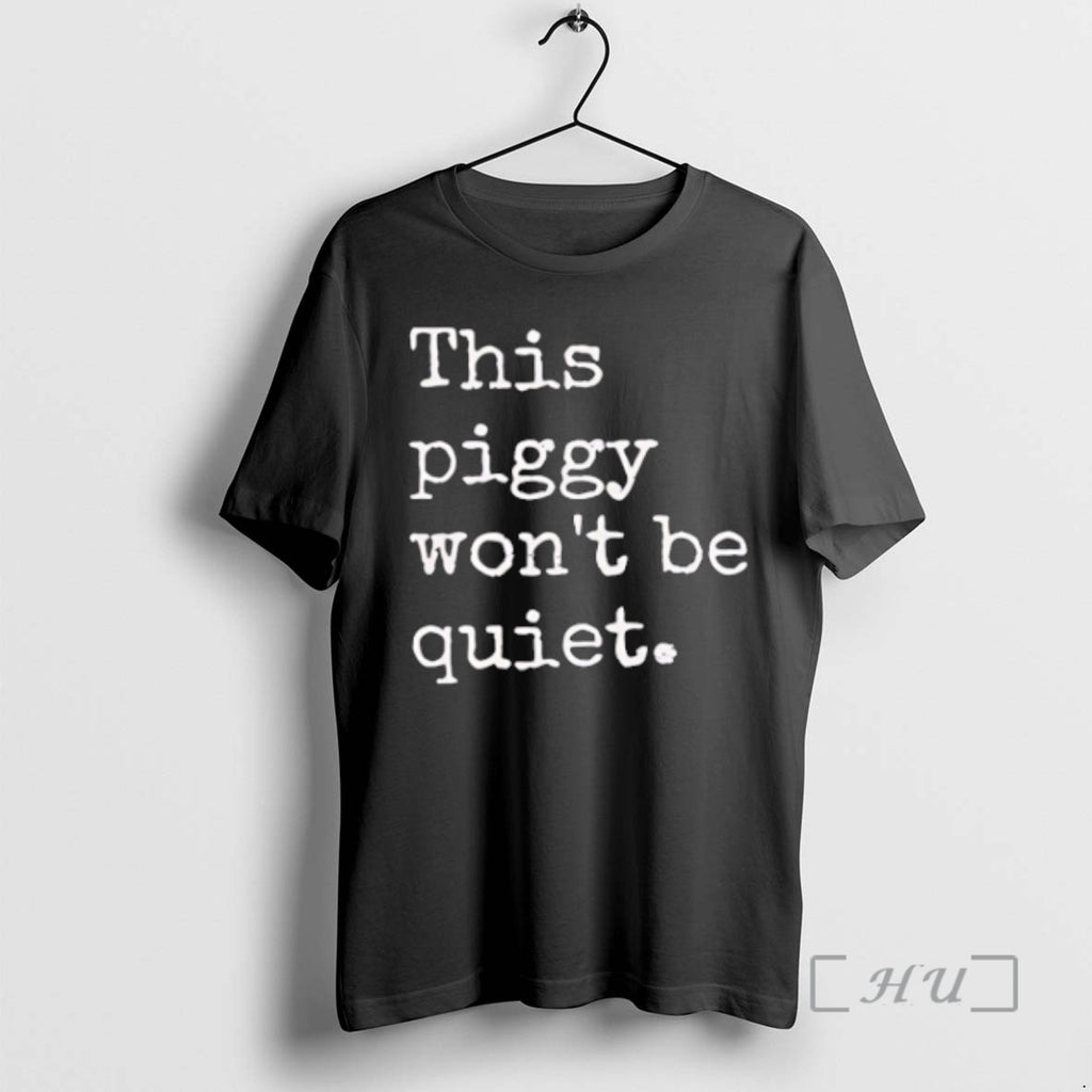 Officials This Piggy Wont Be Quiet Trump Shirt Hoodie Sweatshirt | PurePodTees.com