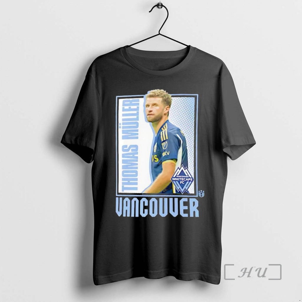 Officials Thomas Muller Card Vancouver Whitecaps Fc Shirt Hoodie Sweatshirt | PurePodTees.com