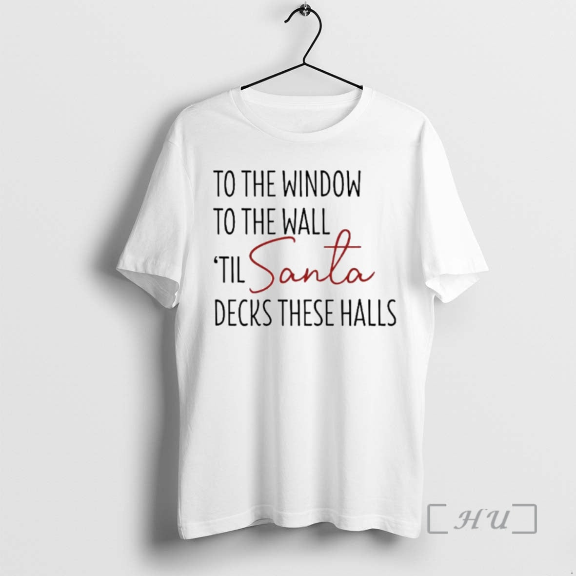 Officials To The Window To The Wall Til Santa Decks These Halls Ornaments Premium Shirt Hoodie Sweatshirt | PurePodTees.com