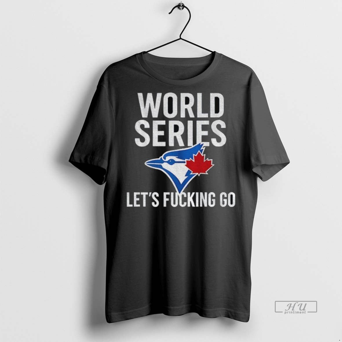 Officials Toronto Blue Jays World Series 2025 Lets Fucking Go Mlb Baseball Premium Shirt Hoodie Sweatshirt | PurePodTees.com