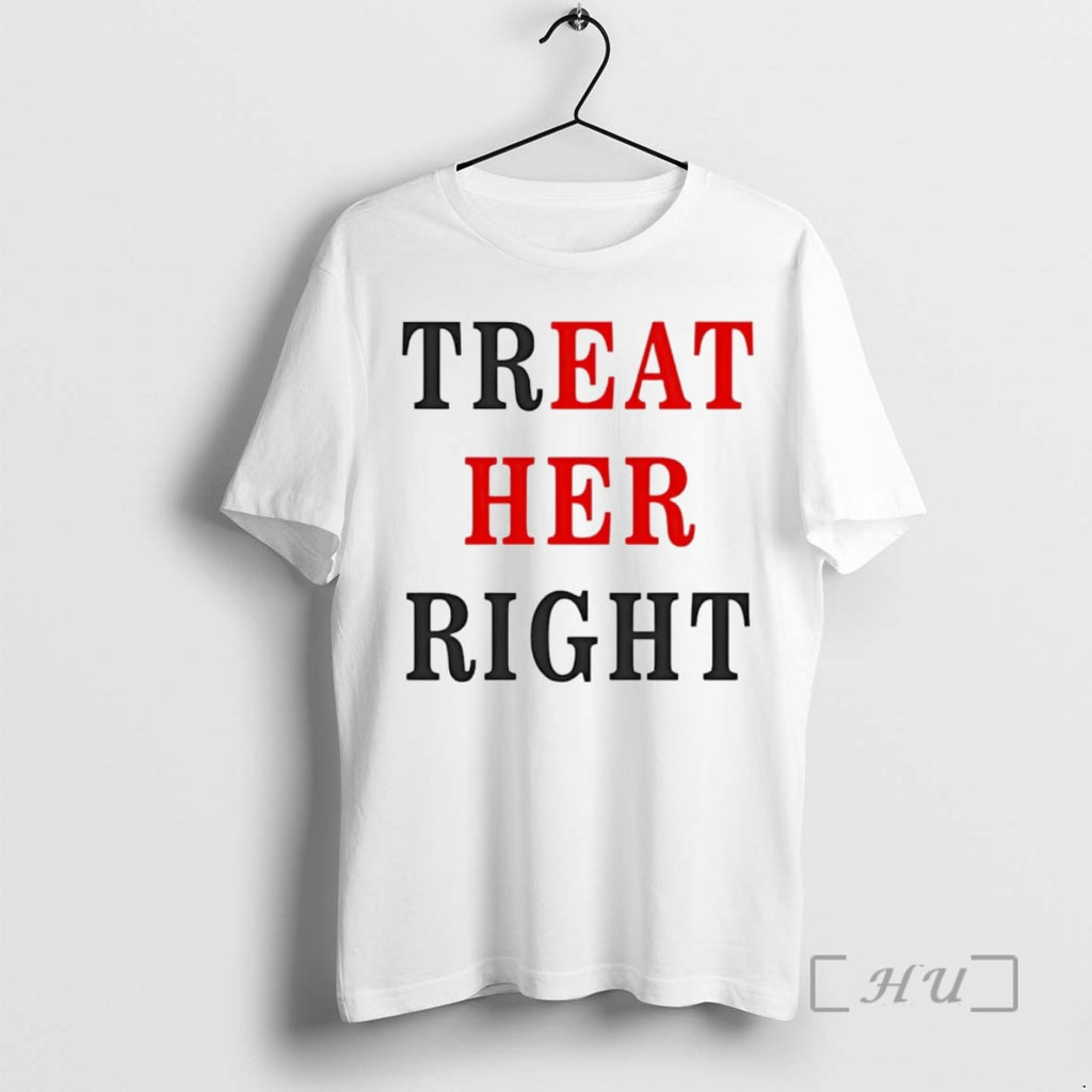 Officials Treat Her Eat Her Right Shirt Hoodie Sweatshirt | PurePodTees.com