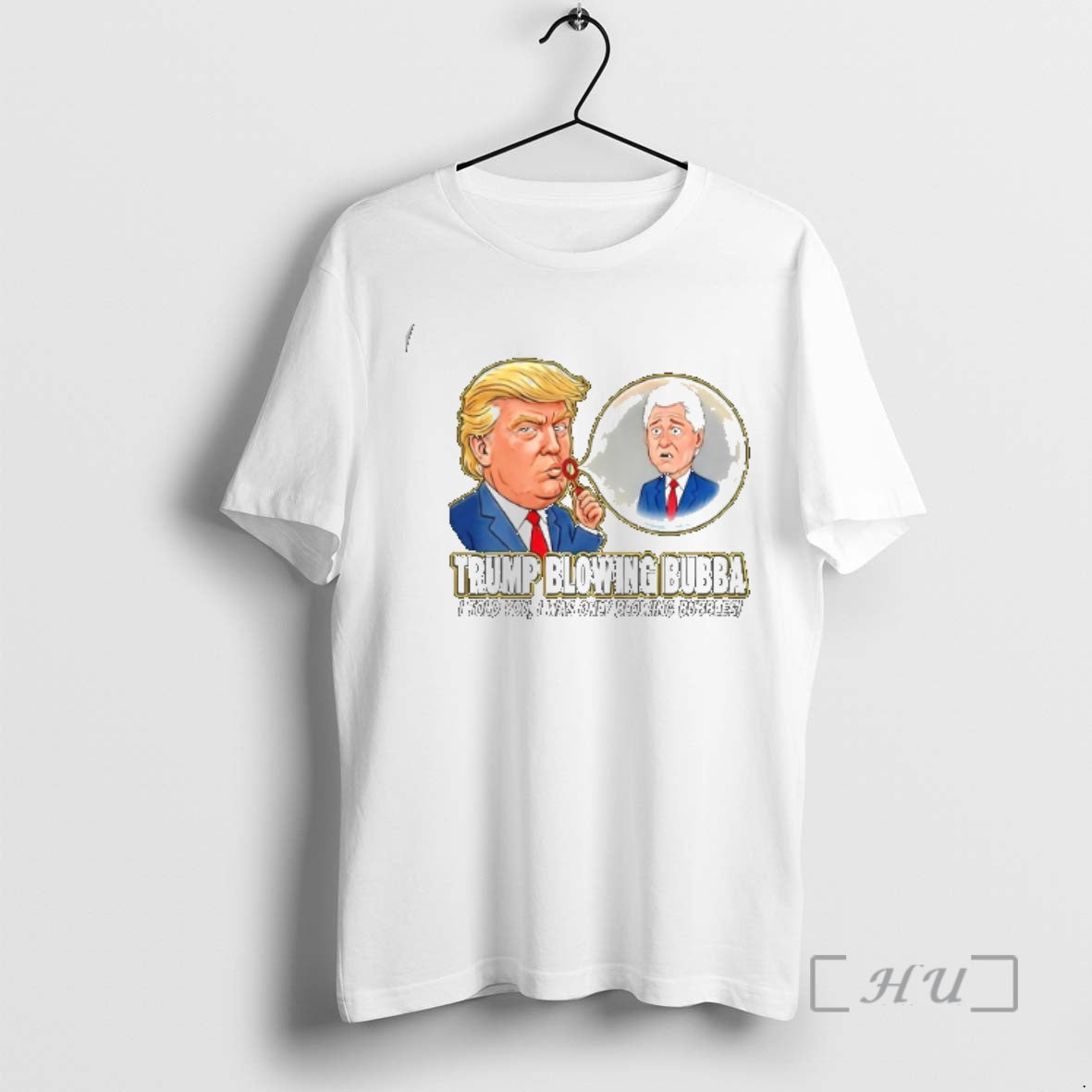 Officials Trump Blowing Bubba I Told You I Was Only Blowing Bubbles Meme Premium Shirt Hoodie Sweatshirt | PurePodTees.com