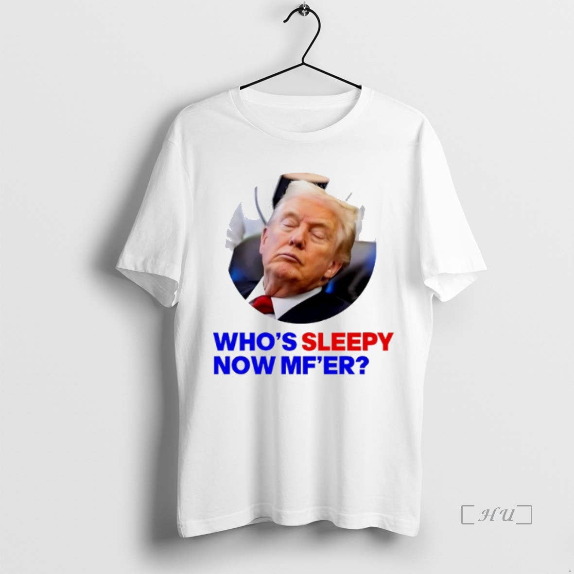 Officials Trump Whos Sleepy Now Mfer Shirt Hoodie Sweatshirt | PurePodTees.com