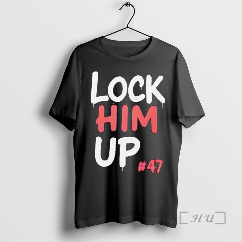 Officials Trump For Prison Lock Him Up 47 Shirt Hoodie Sweatshirt | PurePodTees.com