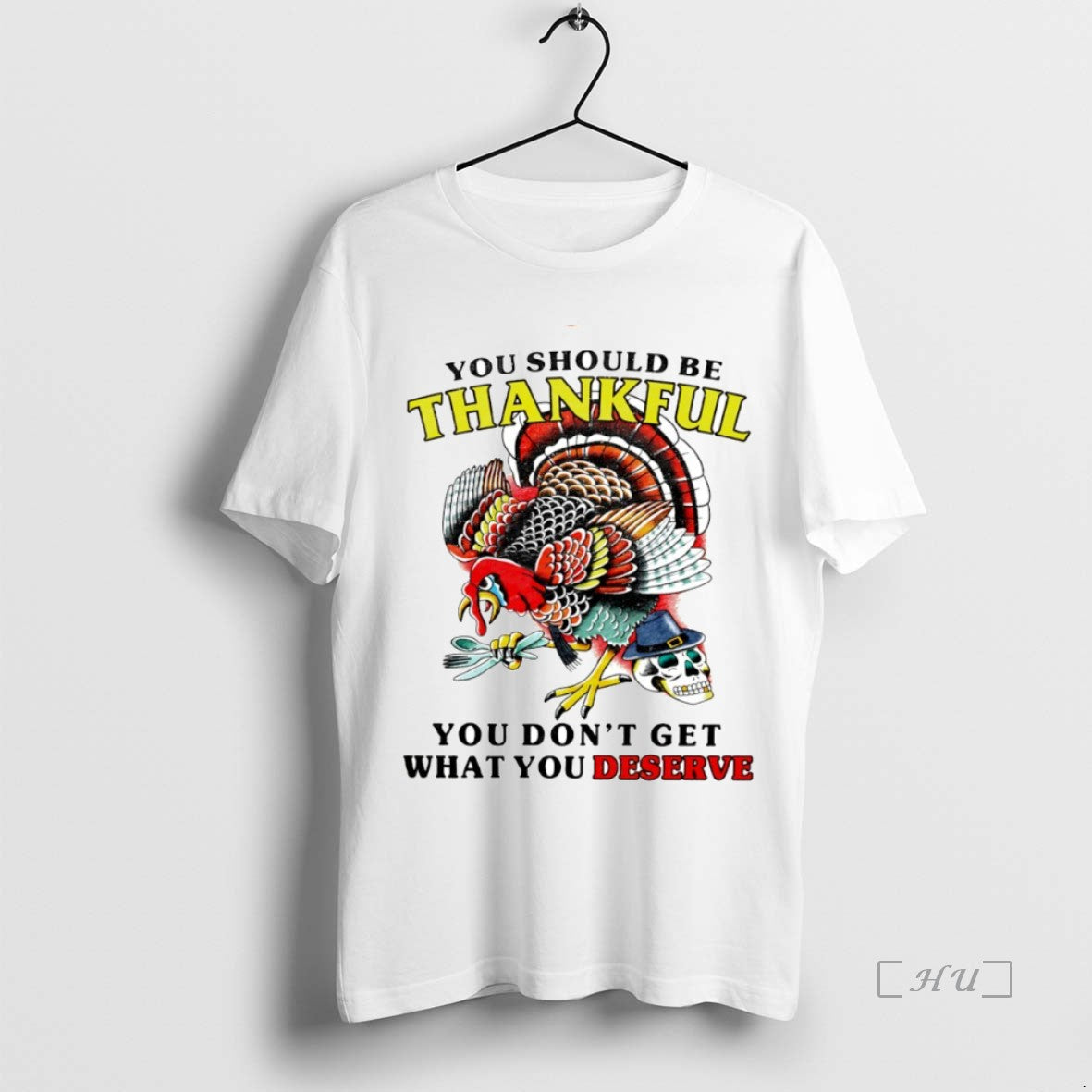 Officials Turkey Thanksgiving You Should Be Thankful You Dont Get What You Deserve Circle Premium Shirt Hoodie Sweatshirt