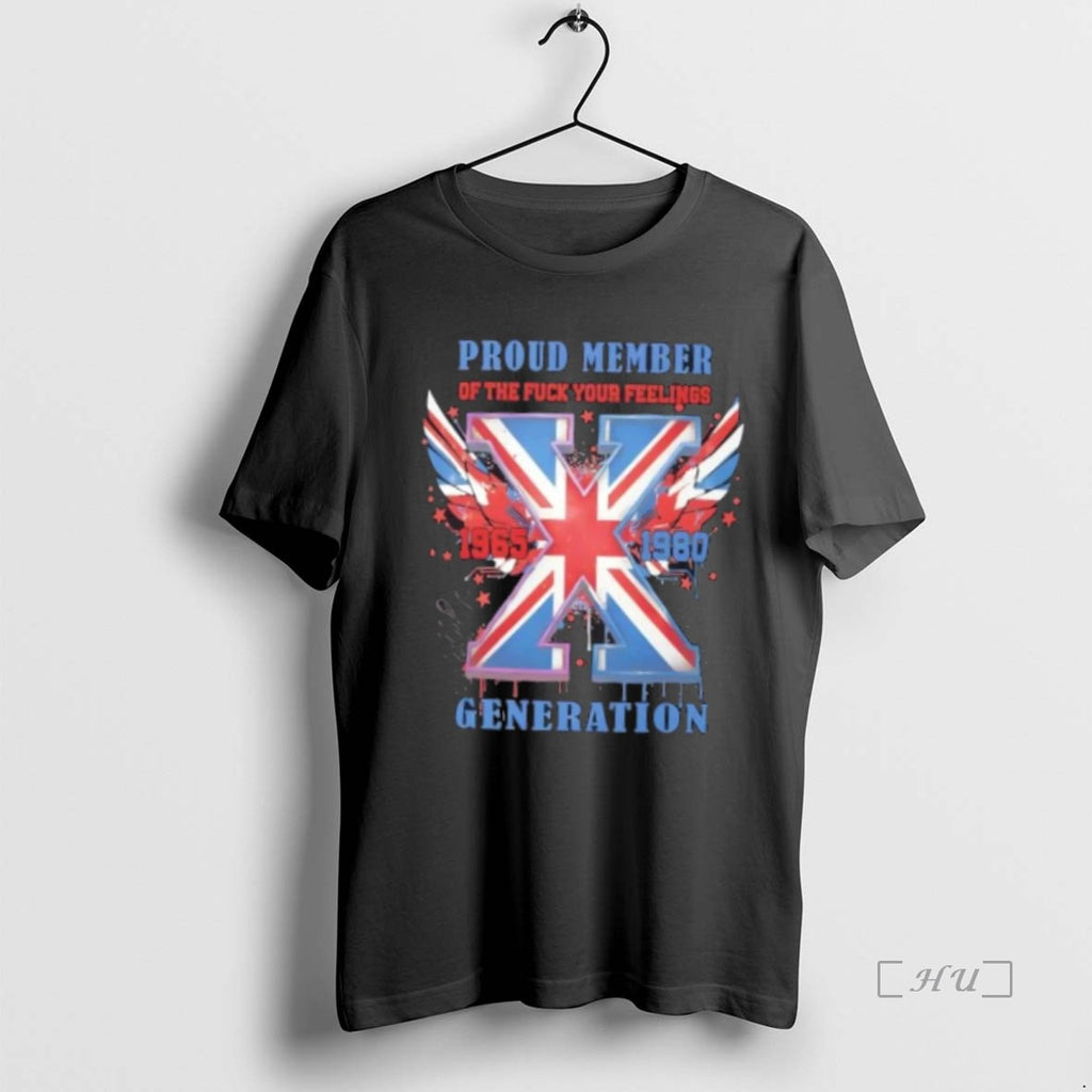 Officials Uk Gen X Fuck Your Feelings Union Jack Shirt Hoodie Sweatshirt | PurePodTees.com