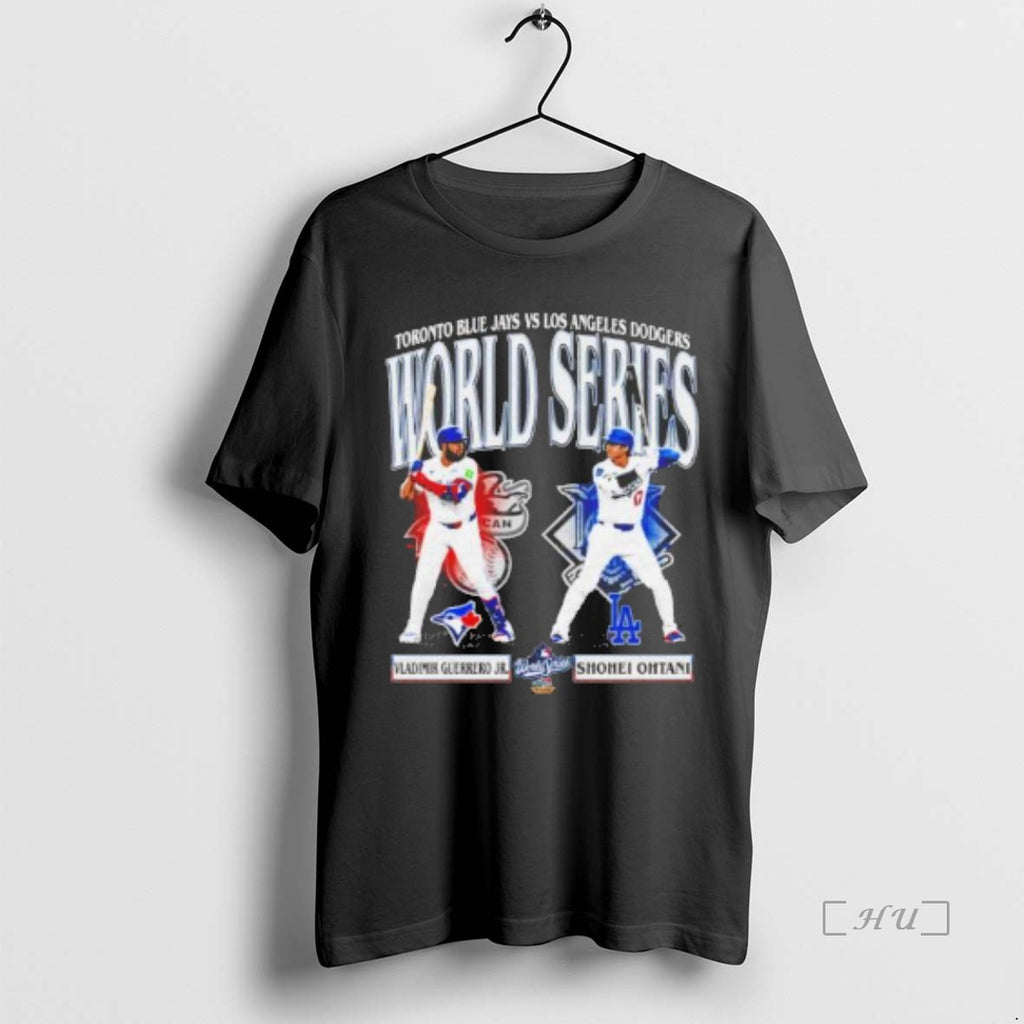 Officials Vladimir Guerrero Jr Toronto Blue Jays Vs Shohei Ohtani Los Angeles Dodgers 2025 World Shirt Hoodie Sweatshirt