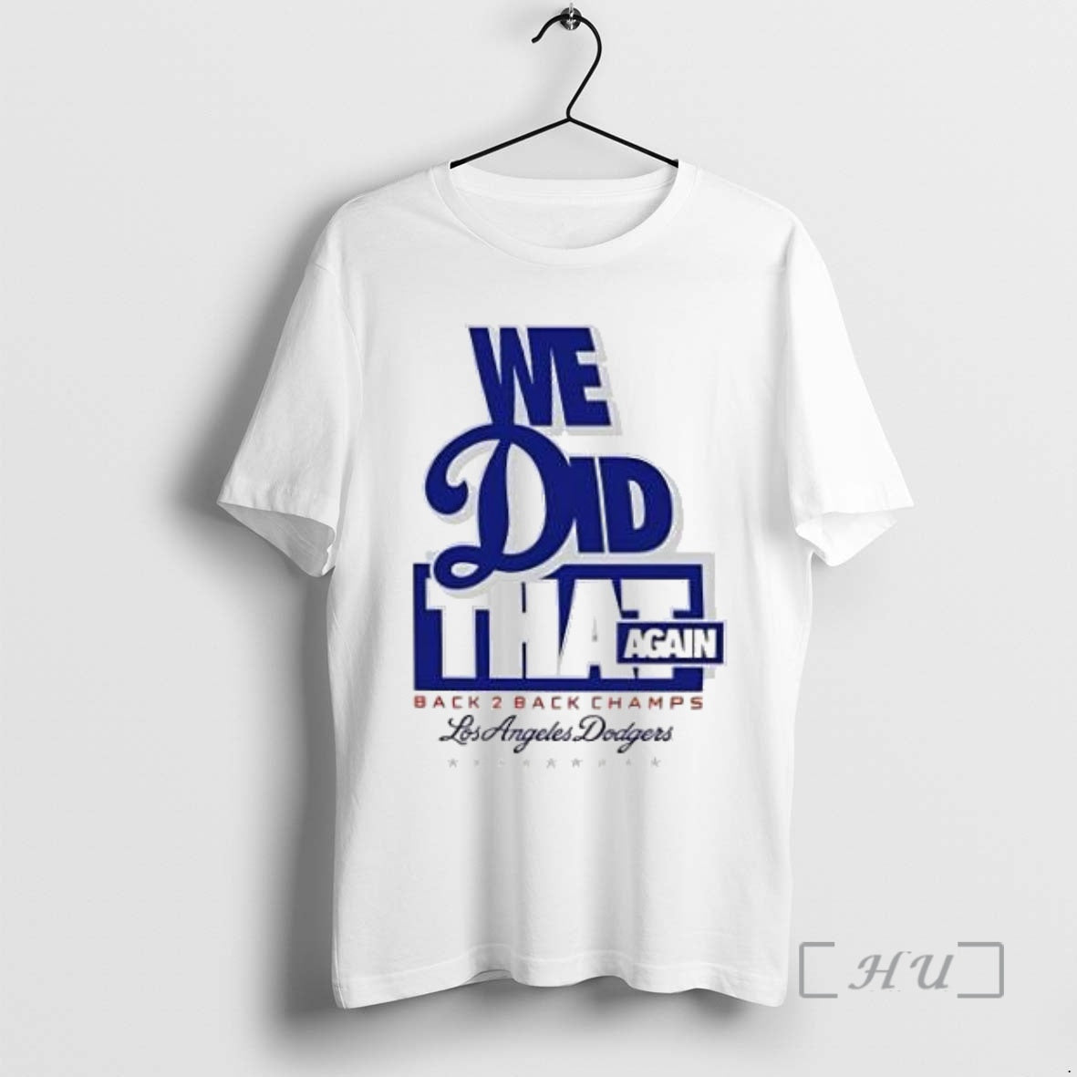 Officials We Did That Again Back 2 Back Los Angeles Dodgers 2025 Shirt Hoodie Sweatshirt | PurePodTees.com
