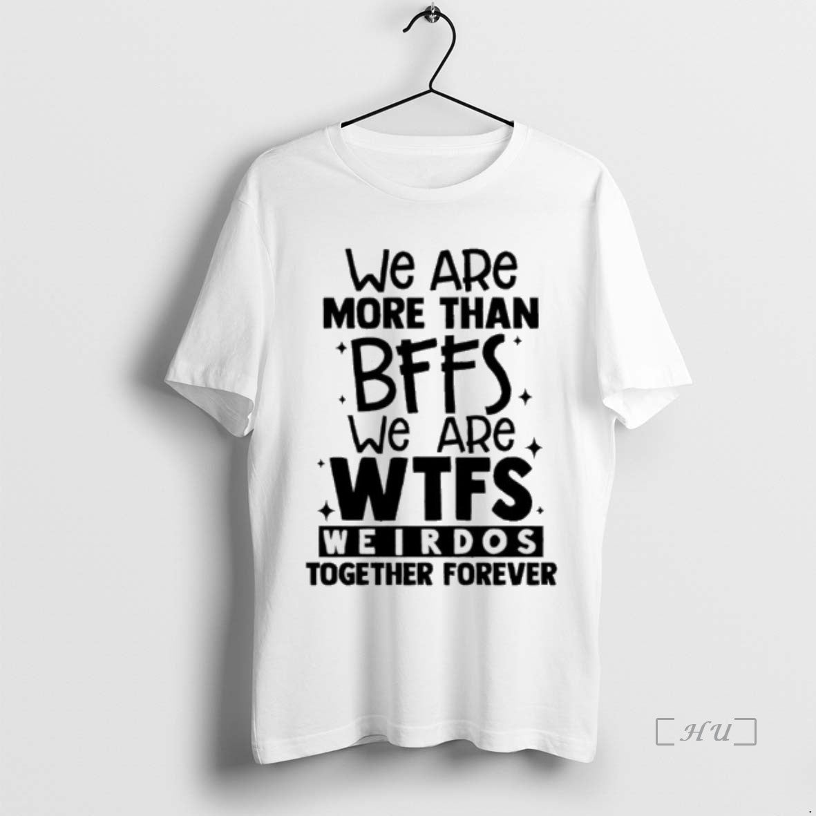Officials We Are More Than Bffs We Are Etfs Weirdos Together Forever Shirt Hoodie Sweatshirt | PurePodTees.com