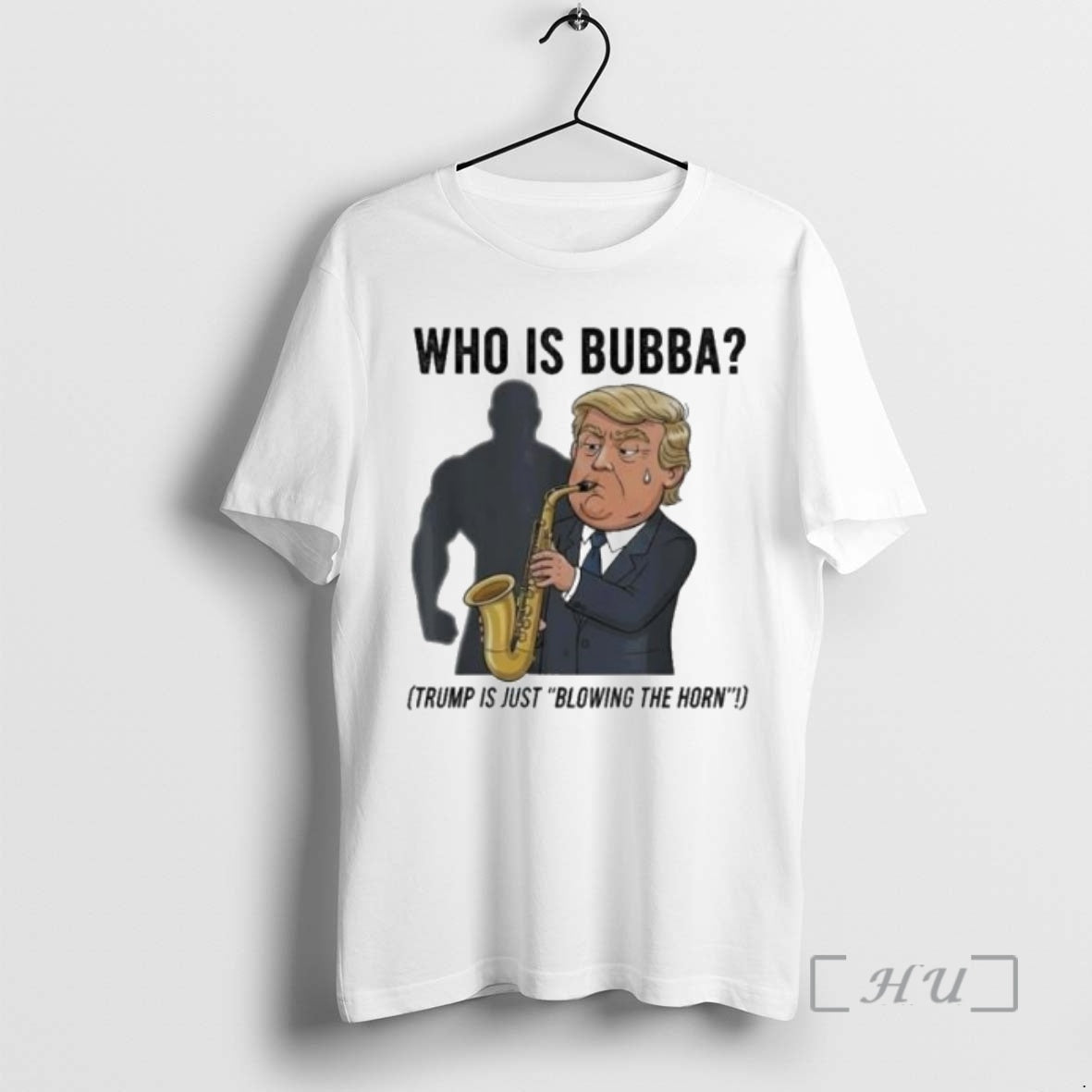 Officials Who Is Bubba Trump Is Just Blowing The Horn Trump Blowing Bubba Bill Clinton Shirt Hoodie Sweatshirt