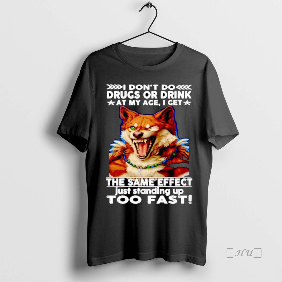 Officials Wolf I Dont Do Drugs Or Drink At My Age I Get The Same Shirt Hoodie Sweatshirt | PurePodTees.com